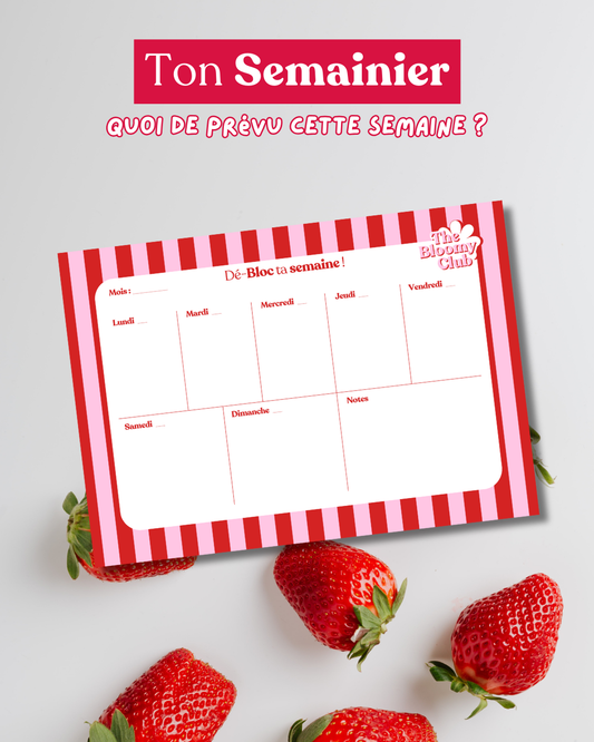 Dé-bloc ta semaine ! – Semainier pour organiser, respirer et y voir clair
